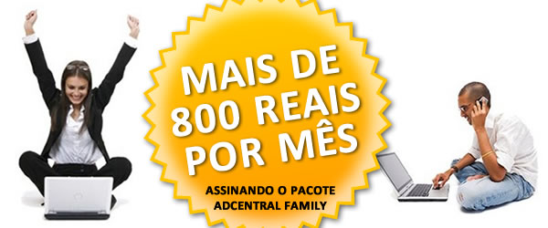 Ganhos Adcentral Family